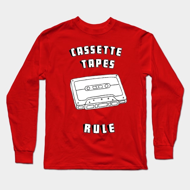 Cassette Tapes Rule Long Sleeve T-Shirt by AlexisBrown1996